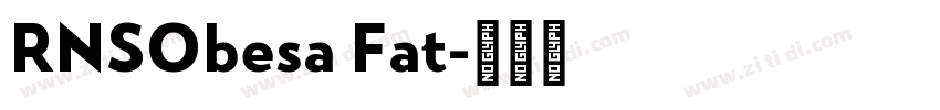RNSObesa Fat字体转换